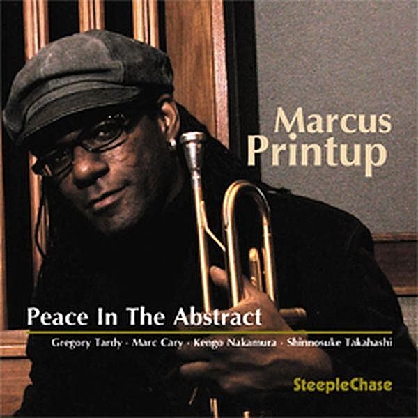 Peace In The Abstract, Marcus Printup