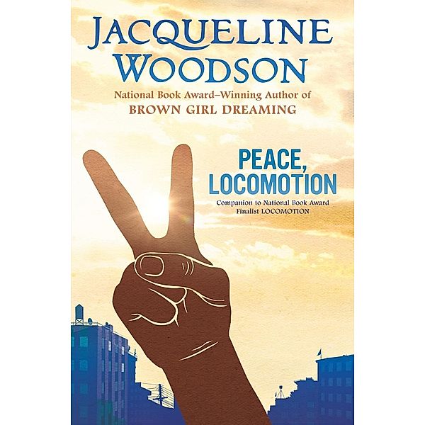 Peace, Locomotion, Jacqueline Woodson
