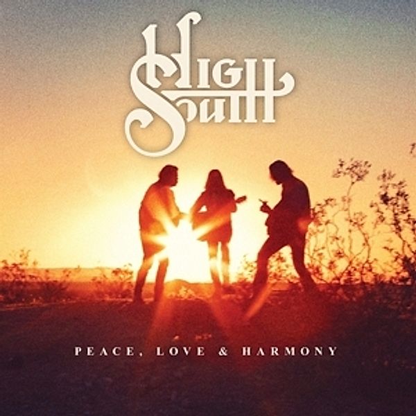 Peace,Love & Harmony (Vinyl), High South