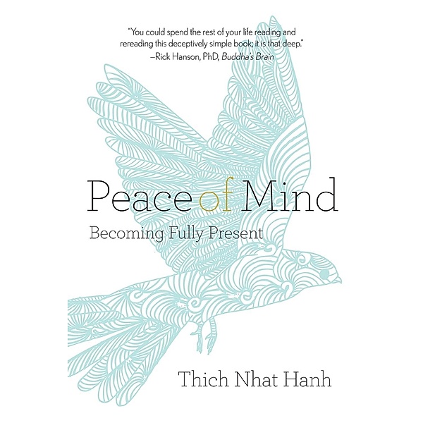 Peace of Mind, Thich Nhat Hanh