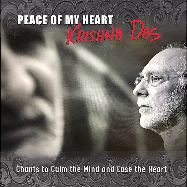 Peace Of My Heart, Krishna Das