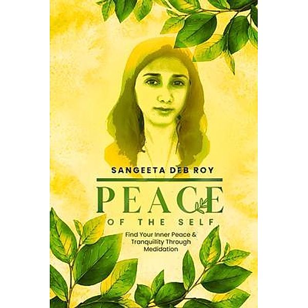 Peace of the Self / Sim's Divinity, Sangeeta Deb Roy
