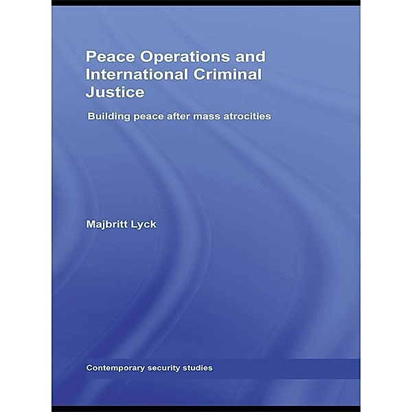 Peace Operations and International Criminal Justice, Majbritt Lyck