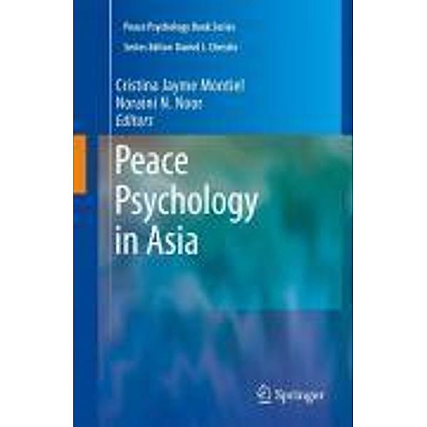 Peace Psychology in Asia / Peace Psychology Book Series