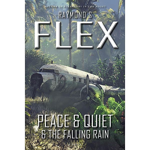 Peace & Quiet & The Falling Rain, Raymond S Flex