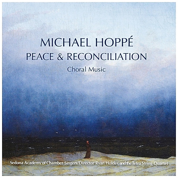 Peace & Reconiliation, Michael Hoppe
