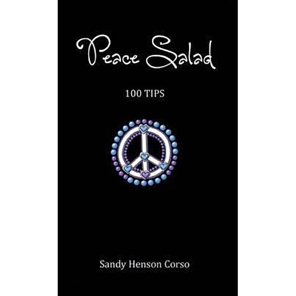 Peace Salad, Sandy Corso
