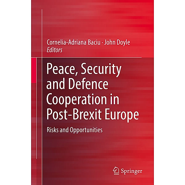 Peace, Security and Defence Cooperation in Post-Brexit Europe