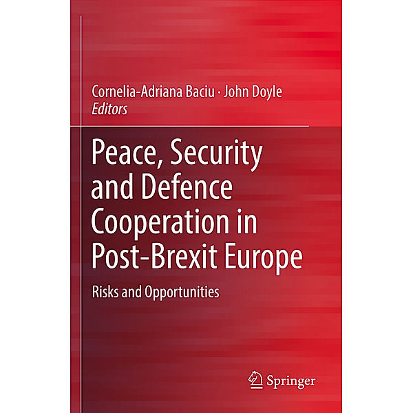 Peace, Security and Defence Cooperation in Post-Brexit Europe