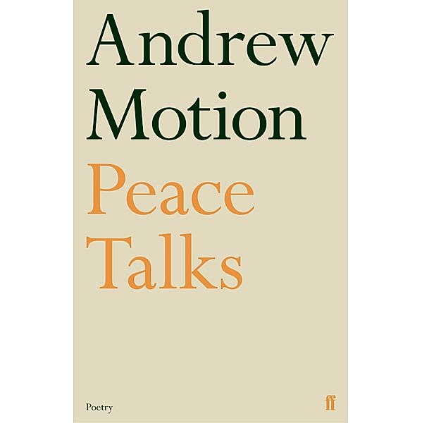 Peace Talks, Andrew Motion