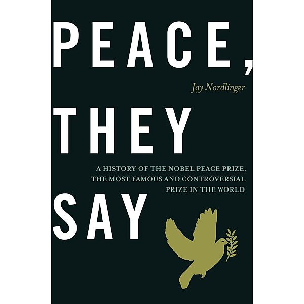 Peace, They Say, Jay Nordlinger