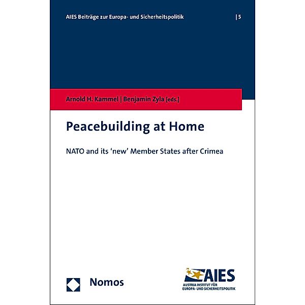 Peacebuilding at Home / AIES-Beiträge zur Europa- und Sicherheitspolitik Bd.5