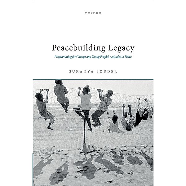 Peacebuilding Legacy, Sukanya Podder