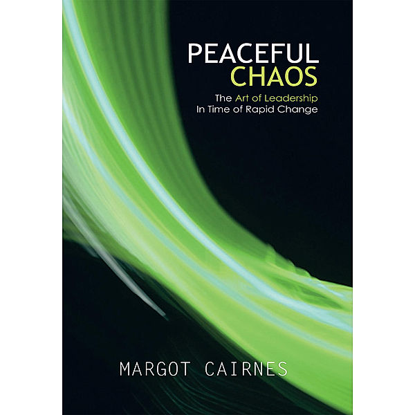 Peaceful Chaos, Margot Cairnes