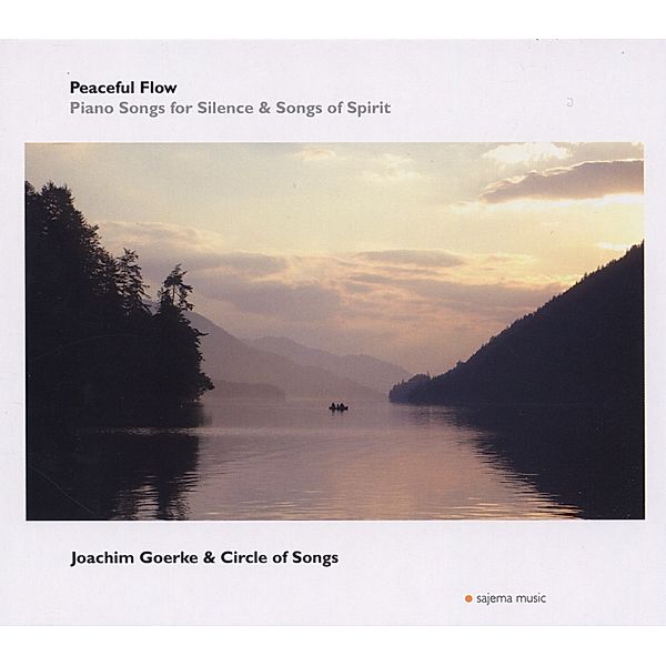 Peaceful Flow, Joachim Goerke, Circle of Songs