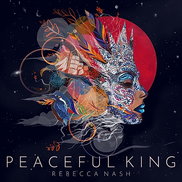 Peaceful King-Deluxe Edition (Vinyl), Rebecca Nash