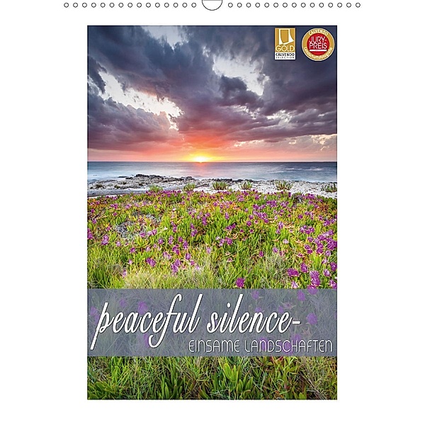 peaceful silence - einsame Landschaften (Wandkalender 2021 DIN A3 hoch), Denis Feiner