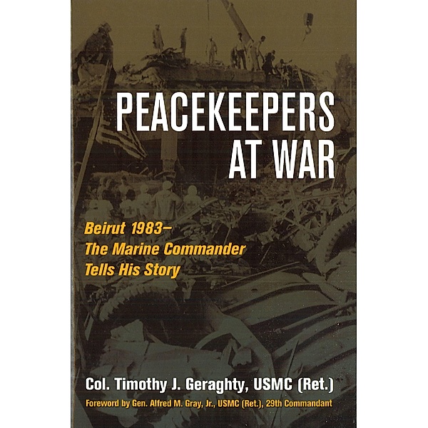 Peacekeepers at War, Geraghty Timothy Geraghty