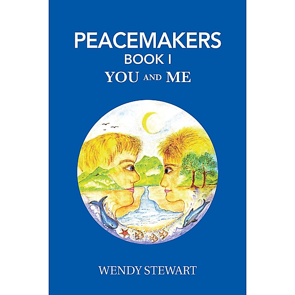 Peacemakers Book 1, Wendy Stewart