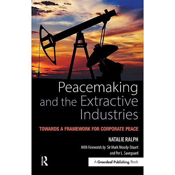 Peacemaking and the Extractive Industries, Natalie Ralph
