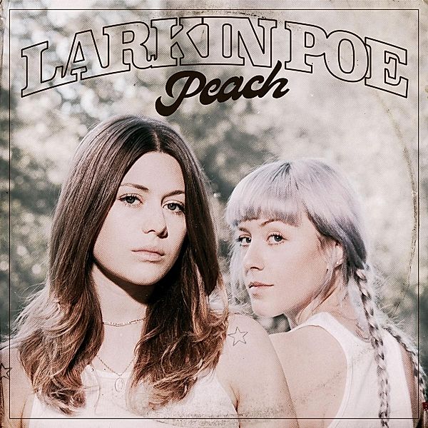 Peach, Larkin Poe