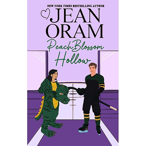 Peach Blossom Hollow (Hockey Sweethearts, #2) / Hockey Sweethearts, Jean Oram