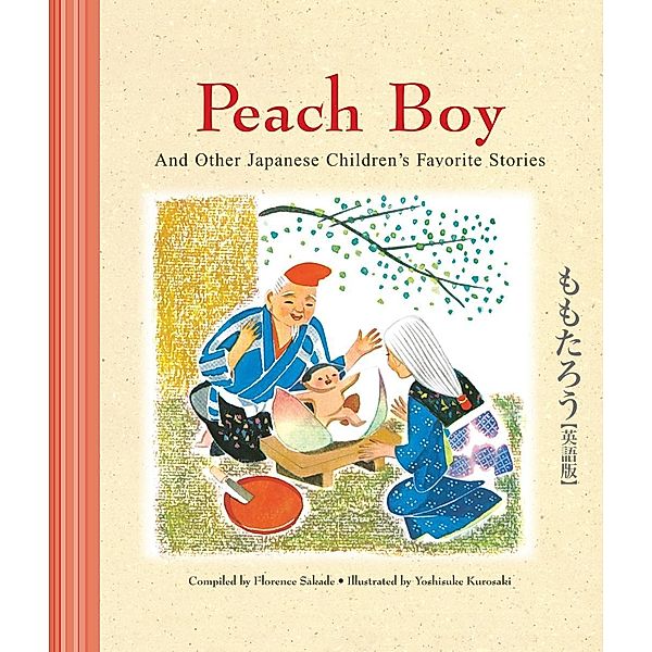 Peach Boy And Other Japanese Children's Favorite Stories / Favorite Children's Stories, Florence Sakade