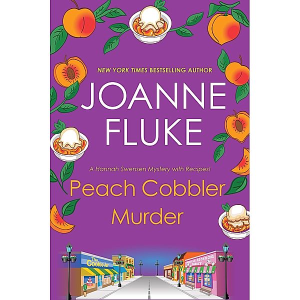 Peach Cobbler Murder / A Hannah Swensen Mystery Bd.7, Joanne Fluke