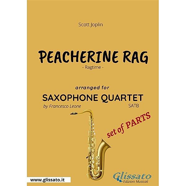 Peacherine Rag - Saxophone Quartet set of PARTS, Scott Joplin, Francesco Leone