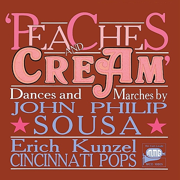 Peaches And Cream, Erich Kunzel, Cincinnati Pops Orchestra