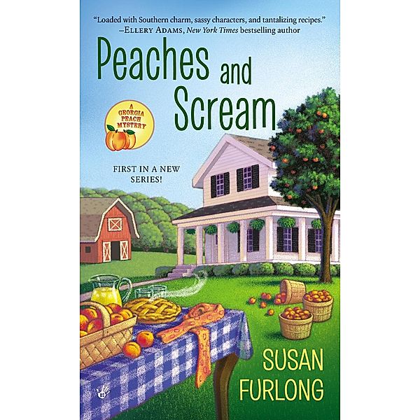 Peaches and Scream / A Georgia Peach Mystery Bd.1, Susan Furlong