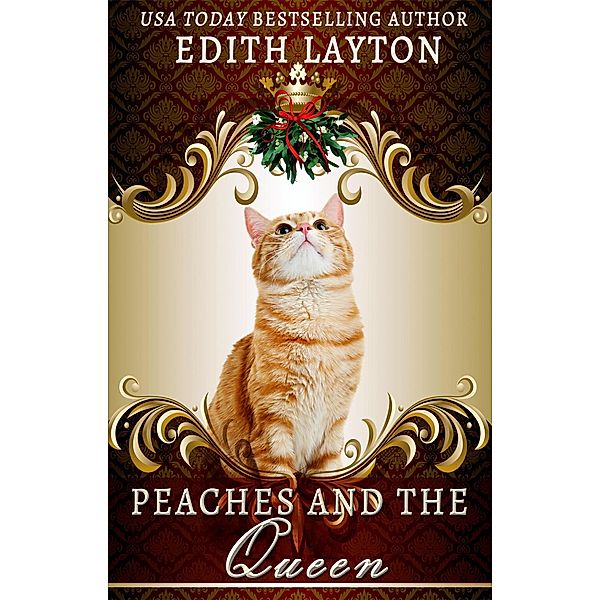 Peaches and the Queen, Edith Layton