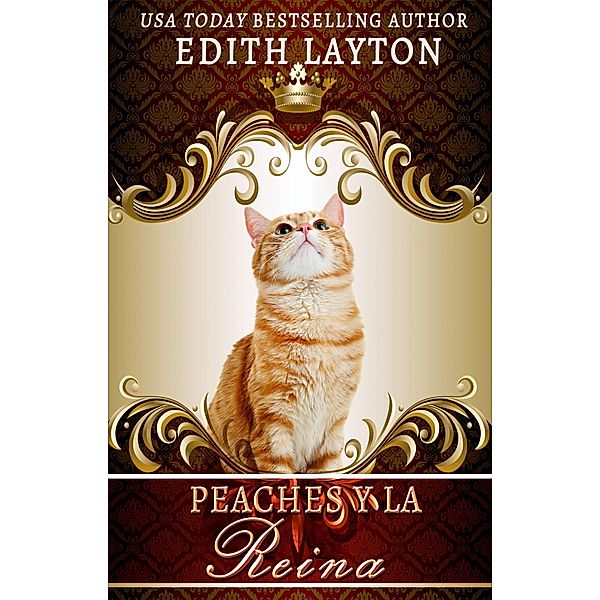 Peaches y la Reina, Edith Layton