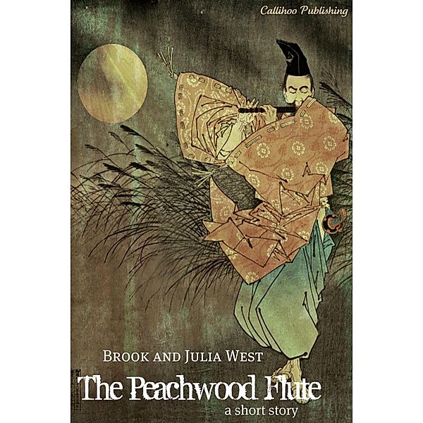 Peachwood Flute / Callihoo Publishing, Brook and Julia West