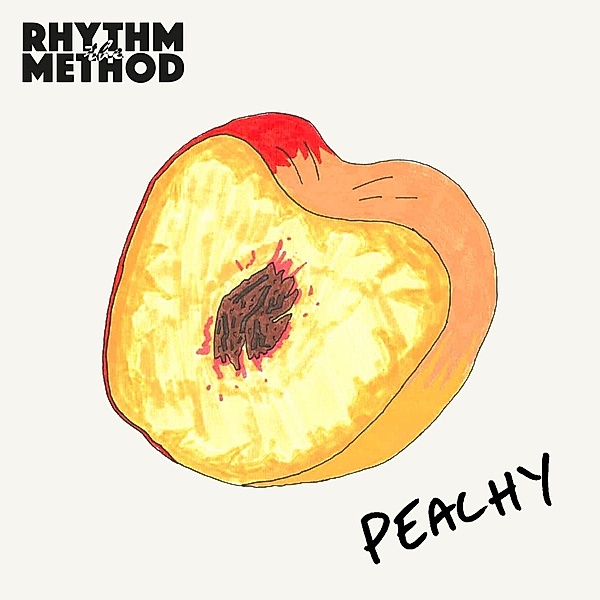Peachy (Coloured Vinyl), The Rhythm Method