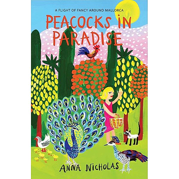 Peacocks in Paradise, Anna Nicholas