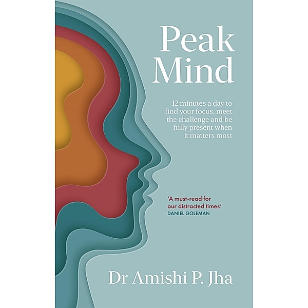 Peak Mind, Amishi Jha