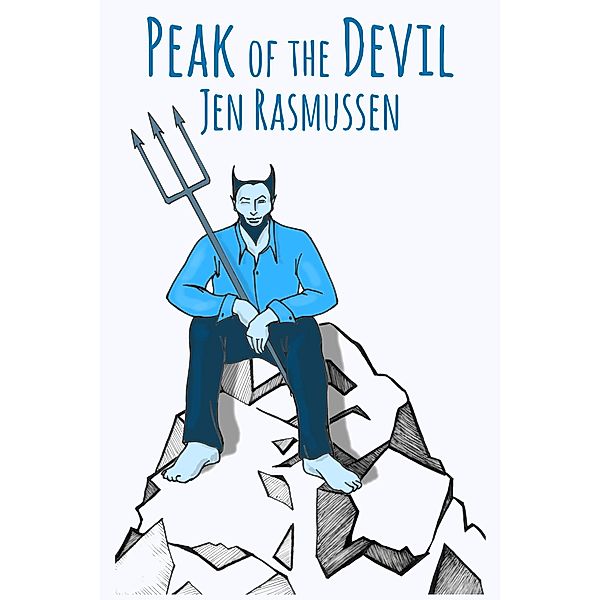 Peak of the Devil (The Adventures of Lydia Trinket, #2) / The Adventures of Lydia Trinket, Jen Rasmussen