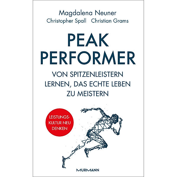 Peak Performer, Magdalena Neuner, Christopher Spall, Christian Grams