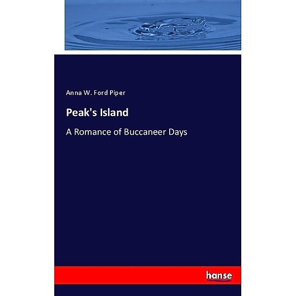 Peak's Island, Anna W. Ford Piper