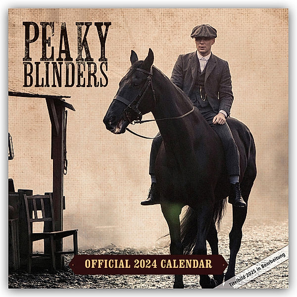 Peaky Blinders 2025 - Wandkalender, Danilo Promotion Ltd