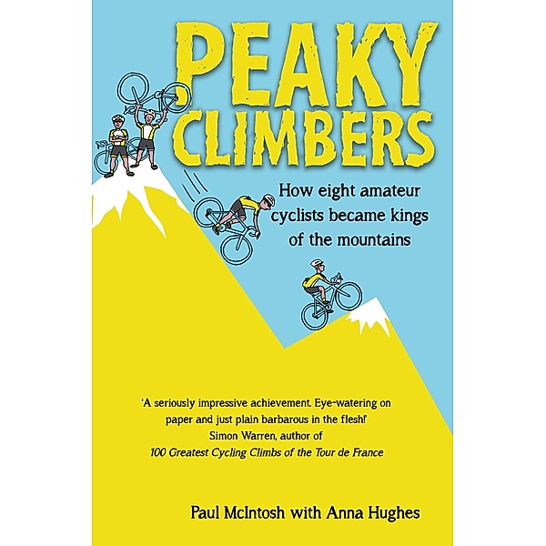 Peaky Climbers / Brown Dog Books, Paul McIntosh McIntosh