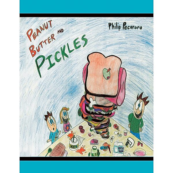 Peanut Butter and Pickles, Philip Pecoraro