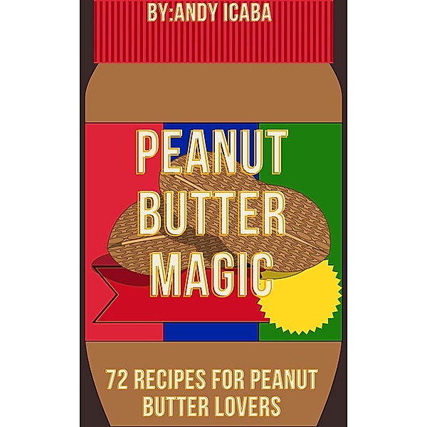 Peanut Butter Magic, Andy Icaba
