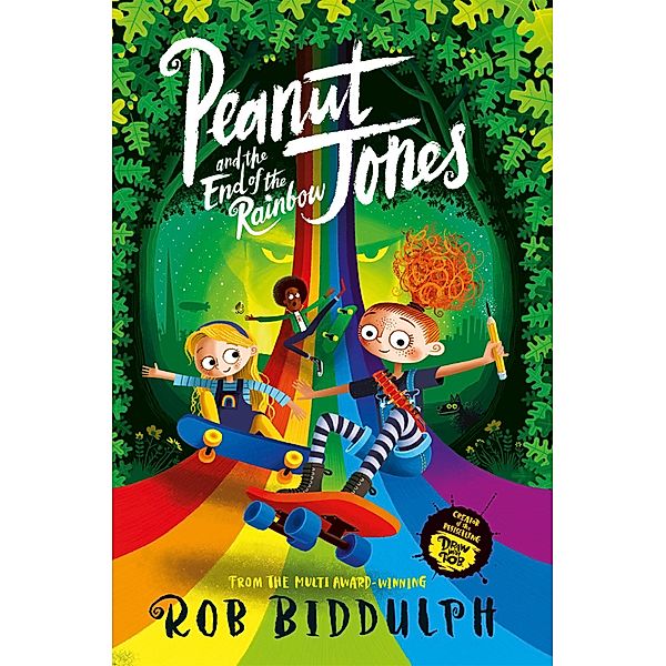 Peanut Jones and the End of the Rainbow, Rob Biddulph