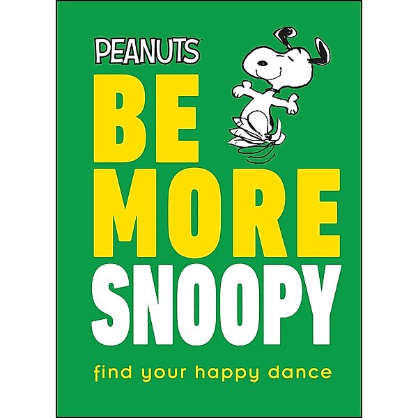 Peanuts Be More Snoopy / DK, Nat Gertler
