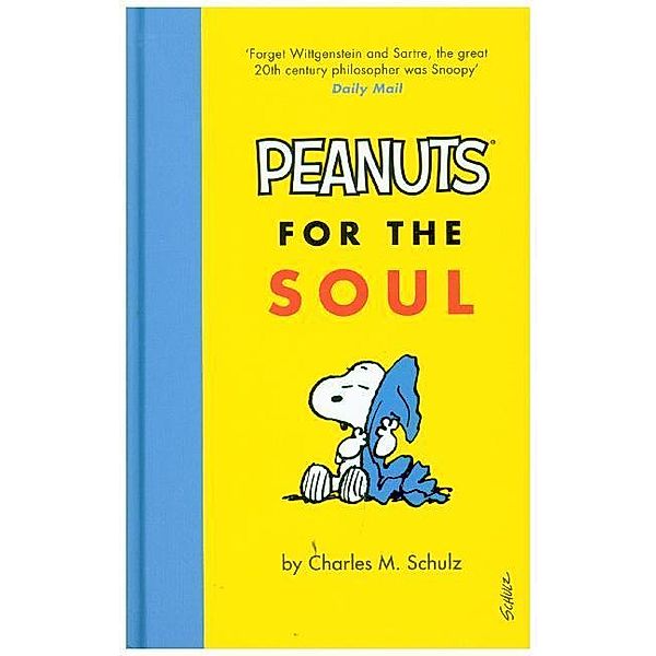 Peanuts for the Soul, Charles M. Schulz