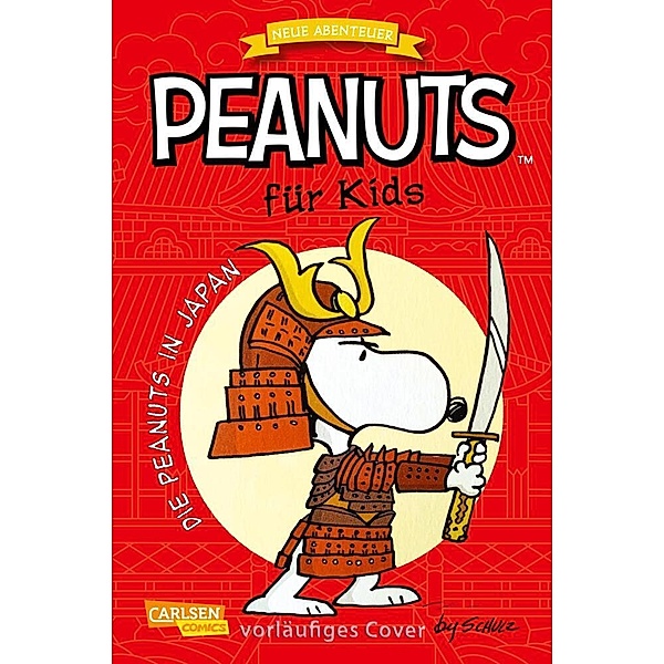 Peanuts für Kids - Neue Abenteuer 2: Die Peanuts in Japan, Charles M. Schulz