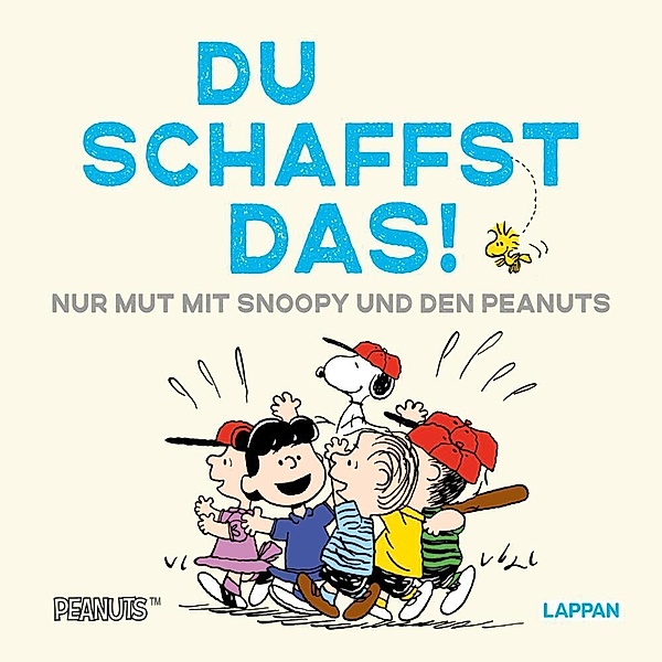 Peanuts Geschenkbuch: Du schaffst das!, Charles M. Schulz