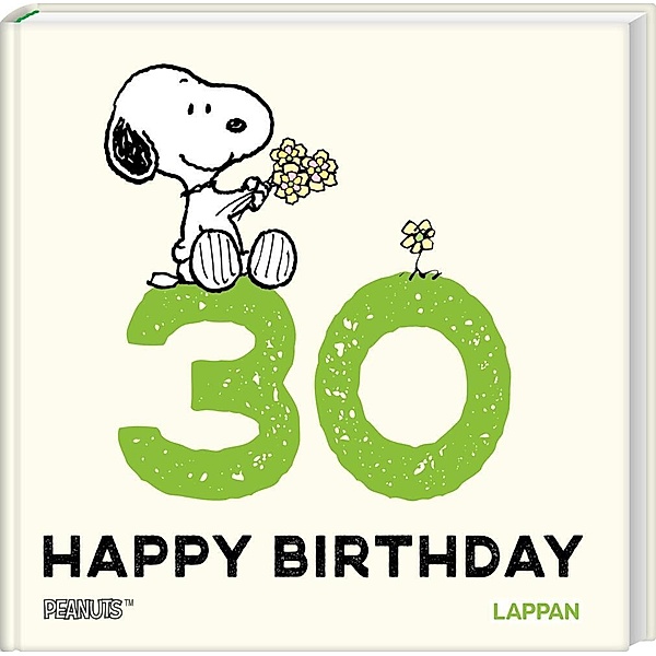 Peanuts Geschenkbuch: Happy Birthday zum 30. Geburtstag, Charles M. Schulz